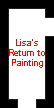 Lisa's Return to Painting