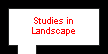 Studies in Landscape